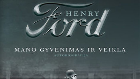 Henry Fordas „Mano gyvenimas ir veikla“