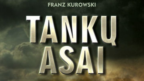 Franzas Kurowskis „Tankų asai“