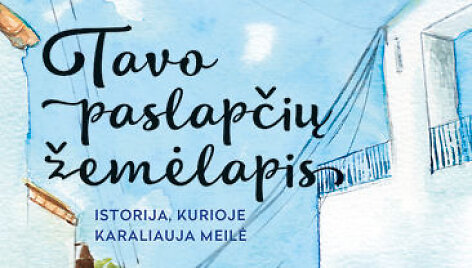 Knyga &bdquo;Tavo paslapčių žemėlapis&ldquo;