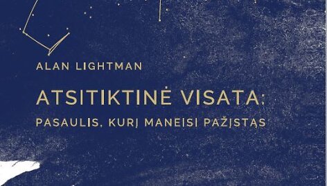 Alano Lightmano knyga &bdquo;Atsitiktinė visata&ldquo;