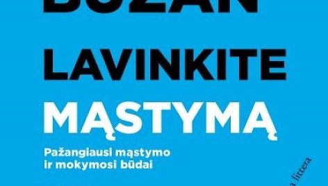 Knyga „Lavinkite mąstymą“