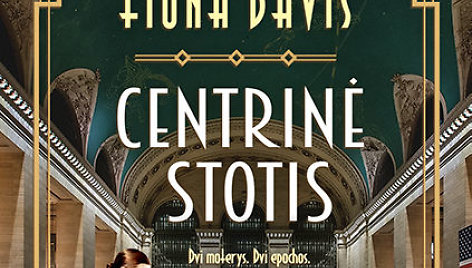 Fiona Davis „Centrinė stotis“