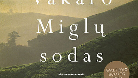 Tan Twan Eng knyga &bdquo;Vakaro Miglų sodas&ldquo;