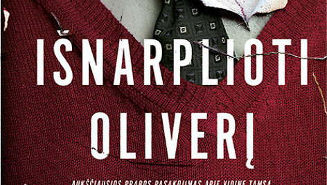 Liz Nugent &bdquo;I&scaron;narplioti Oliverį&ldquo;