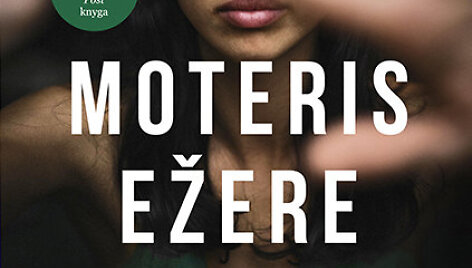 Laura Lippman &bdquo;Moteris ežere&ldquo;