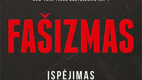Madeleine Albright &bdquo;Fa&scaron;izmas. Įspėjimas&ldquo;