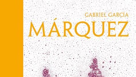 Gabrielio Garc&iacute;a M&aacute;rquezo knyga &bdquo;&Scaron;imtas metų vienatvės&ldquo;