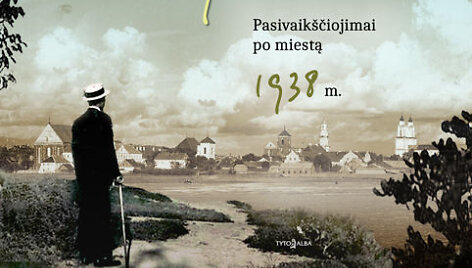 Knyga &bdquo;Kai Kaunas buvo Kaunas&ldquo;