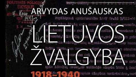 Klaipėdos I.Simonaitytės bibliotekoje bus pristatoma Arvydo Anu&scaron;ausko knyga &bdquo;Lietuvos žvalgyba&ldquo;. 