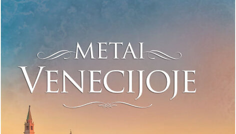 Knyga &bdquo;Metai Venecijoje&ldquo;