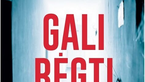 Knyga &bdquo;Gali bėgti&ldquo;