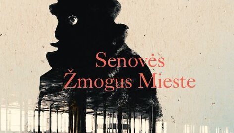 Aleksandras Piatigorskis &bdquo;Senovės Žmogus Mieste&ldquo;