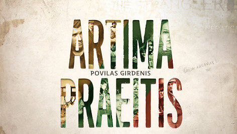  Povilas Girdenis „Artima praeitis“