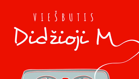 &bdquo;Vie&scaron;butis &bdquo;Didžioji M&ldquo;