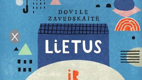 Knyga &bdquo;Lietus ir skafandras&ldquo;