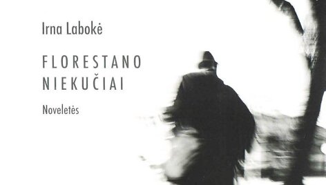 Irnos Labokės knygos &bdquo;Florestano niekučiai&ldquo; vir&scaron;elis
