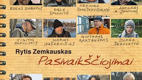 Ryčio Zemkausko &bdquo;Pasivaik&scaron;čiojimai&ldquo;