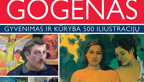 &bdquo;Gogenas. Gyvenimas ir kūryba 500 iliustracijų&ldquo;