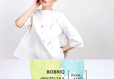 &bdquo;Pavasario Pop up&ldquo; dalyvis: &bdquo;bobriq&ldquo;