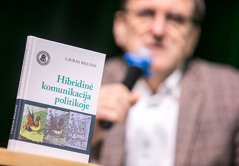 Lauro Bielinio knygos „Hibridinė komunikacija politikoje“ pristatymas