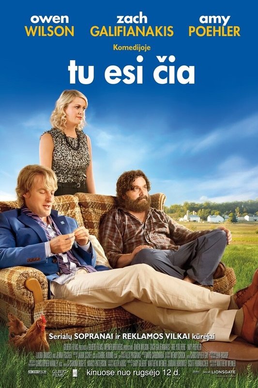 Komedijos „Tu esi čia“ plakatas su aktoriais Owenu Wilsonu, Zachu Galifianakiu ir Amy Poehler