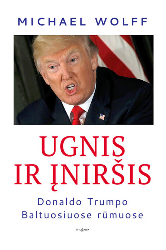 Knygos apie Donaldą Trumpą „Ugnis ir įniršis“ viršelis