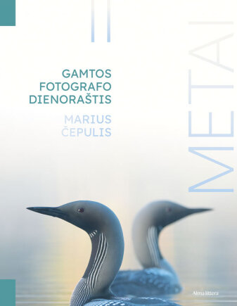 Knygos viršelis/Marčiaus Čepulio knyga „Metai. Gamtos fotografo dienoraštis“