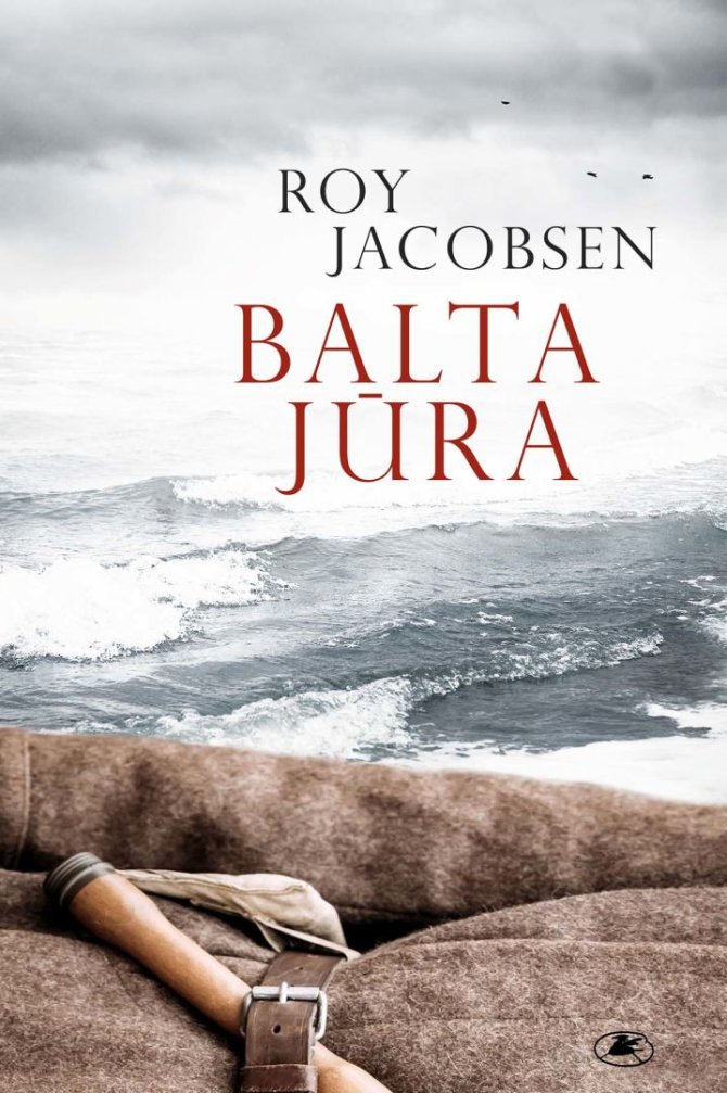 Knygos viršelis/Roy Jacobsen „Balta jūra“