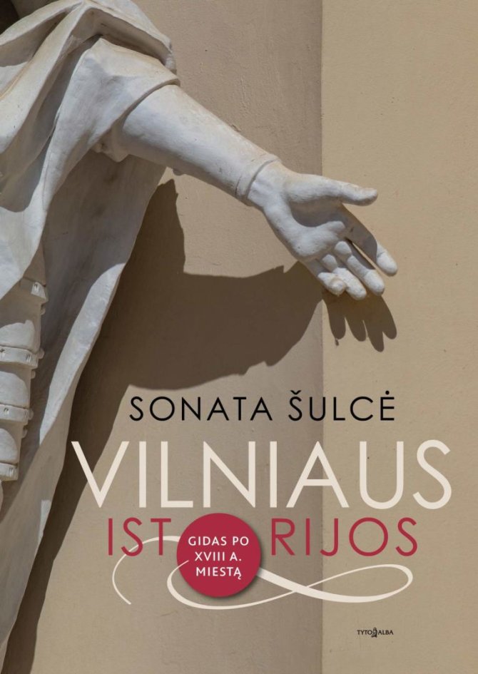 Knygos viršelis/Sonata Šulcė „Vilniaus istorijos“