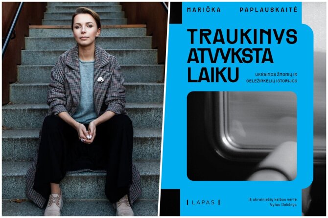 Asmeninio archyvo ir leidyklos nuotr./Marička Paplauskaitė ir jos knyga „Traukinys atvyksta laiku“