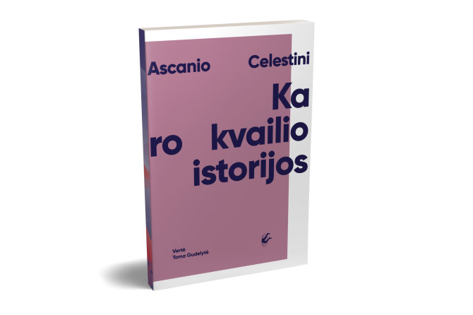 Knygos viršelis/Ascanio Celestini „Karo kvailio istorijos“