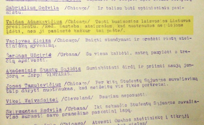 Alvydo Januševičiaus nuotr./Prezidentas Valdas Adamkus nepriklausomos Lietuvos vadovo postą sau palinkėjo dar 1958 metais