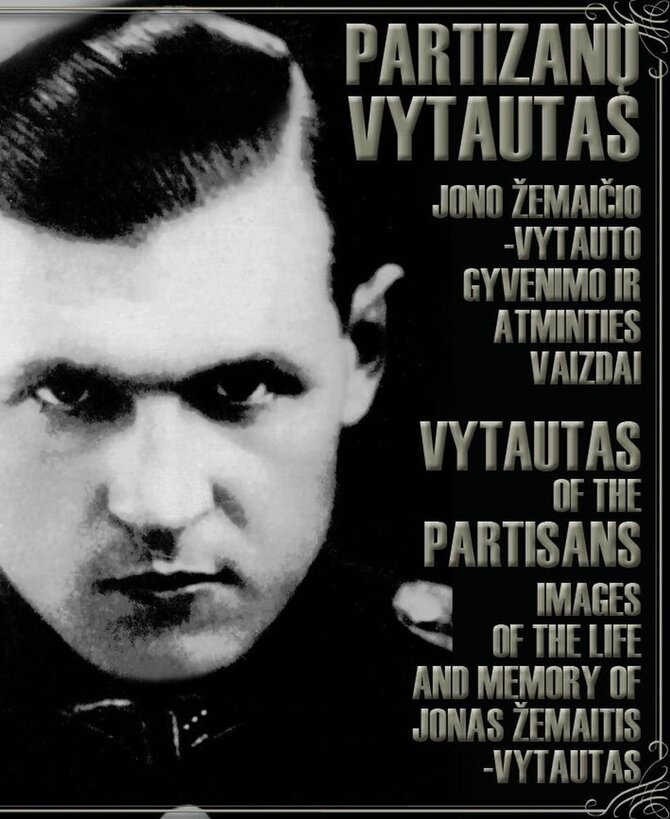 Leidyklos nuotr./„Partizanų Vytautas. Jono Žemaičio-Vytauto gyvenimo ir atminties vaizdai“ ir Valdo Selenio „Nematomi, bet reikalingi. Lietuvos ryšininkų atsiminimai, 1991 metų sausis–rugpjūtis“ 
