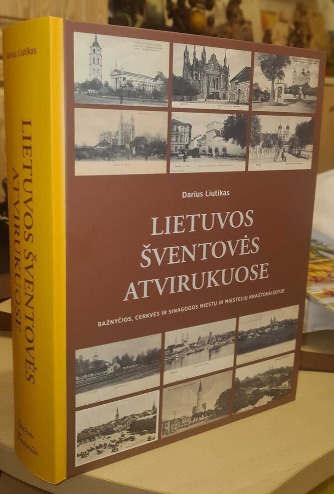 Organizatorių nuotr./Lietuvos šventovės atvirukuose. Bažnyčios, cerkvės ir sinagogos miestų ir miestelių kraštovaizdyje“