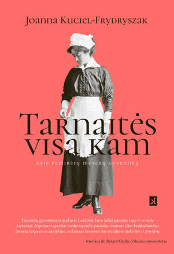 Joanna Kuciel-Frydryszak „Tarnaitės visa kam“ (Kitos knygos, 2025)