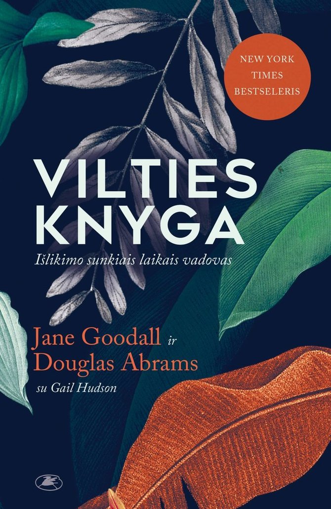 Jane Goodal ir Douglas Abrams. Vilties knyga