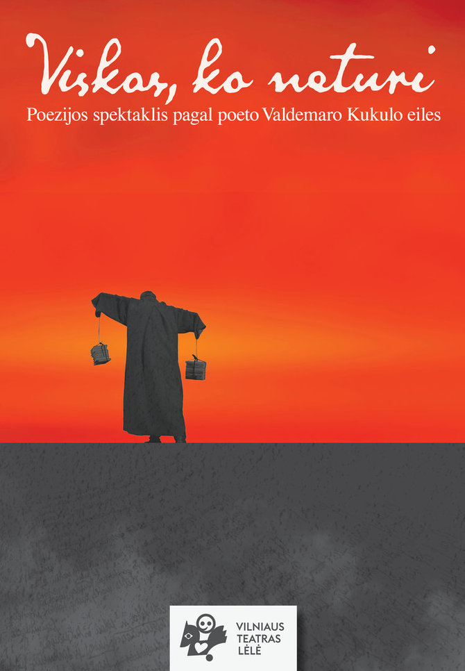 Teatro nuotr./Spektaklio „Viskas, ko neturi“ plakatas