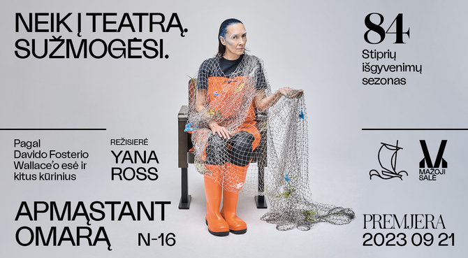 Teatro nuotr./LNDT reklama „Neik į teatrą“