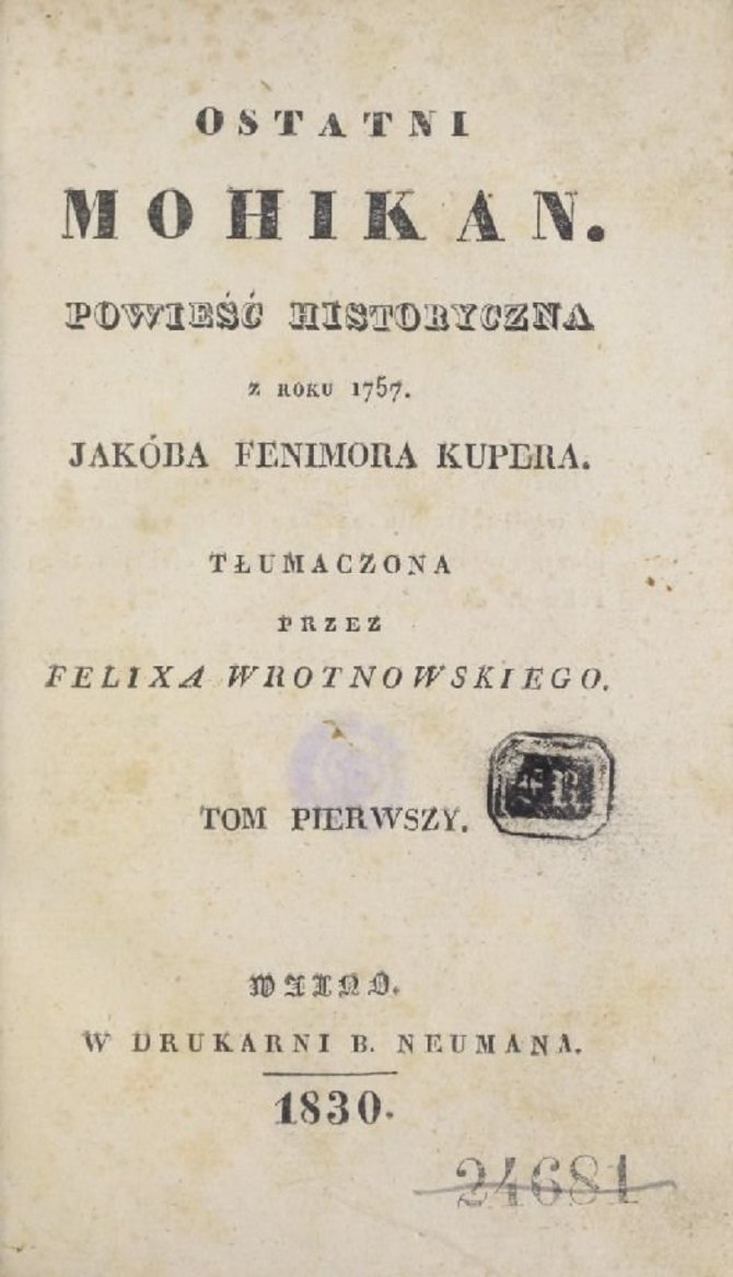 polona.pl nuotr./James F. Cooper, „Paskutinis Mohikanas“ (B.Neuman, 1830)