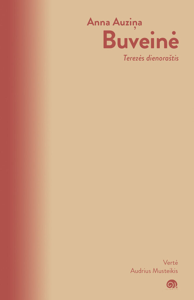 Leidėjų nuotr./Annos Auziņos romanas „Buveinė“