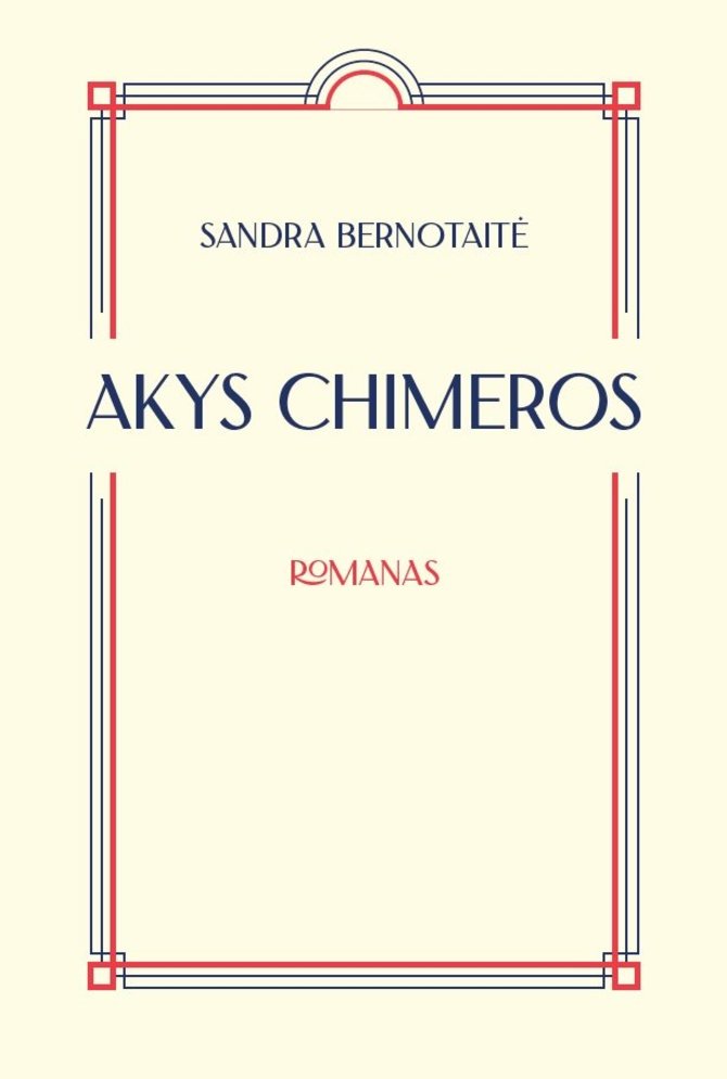 Pranešimo autorių nuotr./„Akys chimeros“ viršelis