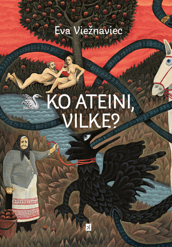 Leidyklos nuotr./„Ko ateini, vilke?“