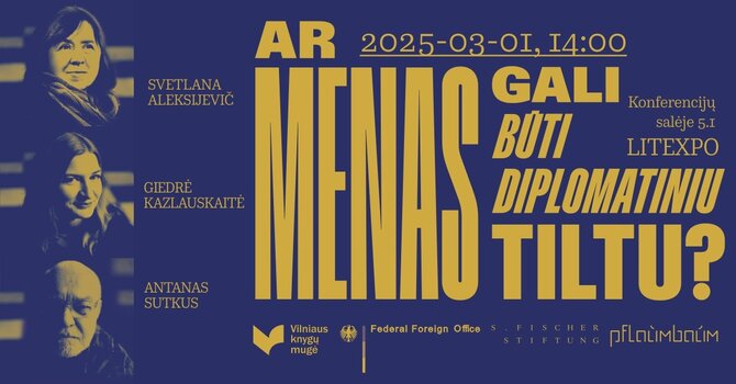 Organizatorių nuotr./Diskusija „Ar menas gali tapti diplomatiniu tiltu?“