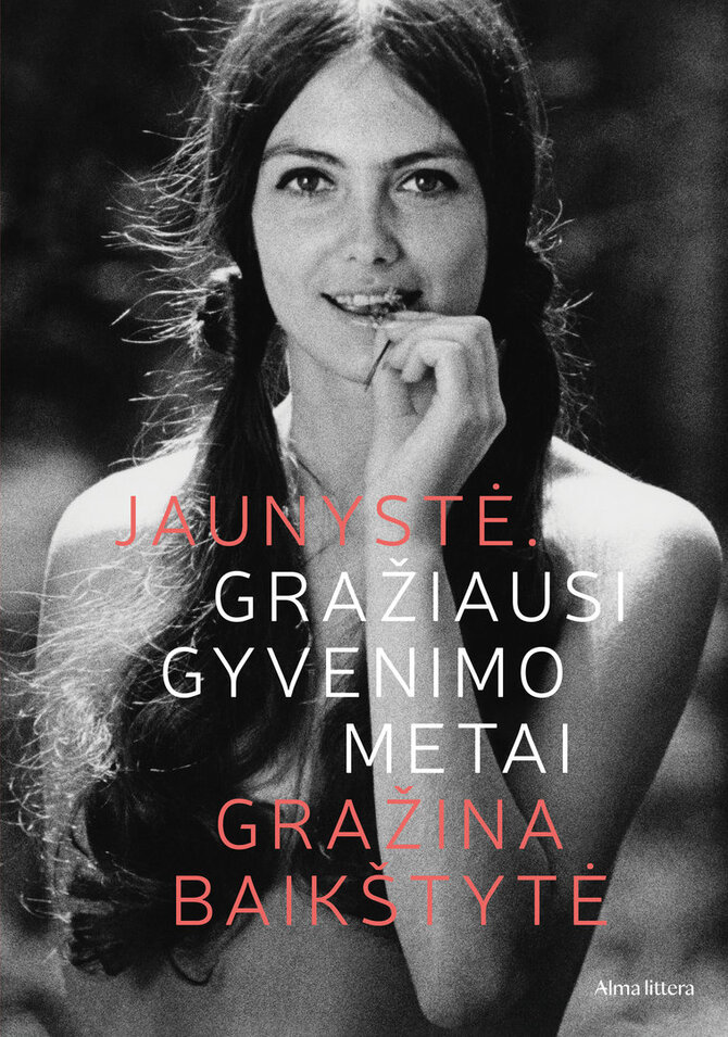 Leidyklos nuotr./„Jaunystė. Gražiausi gyvenimo metai“