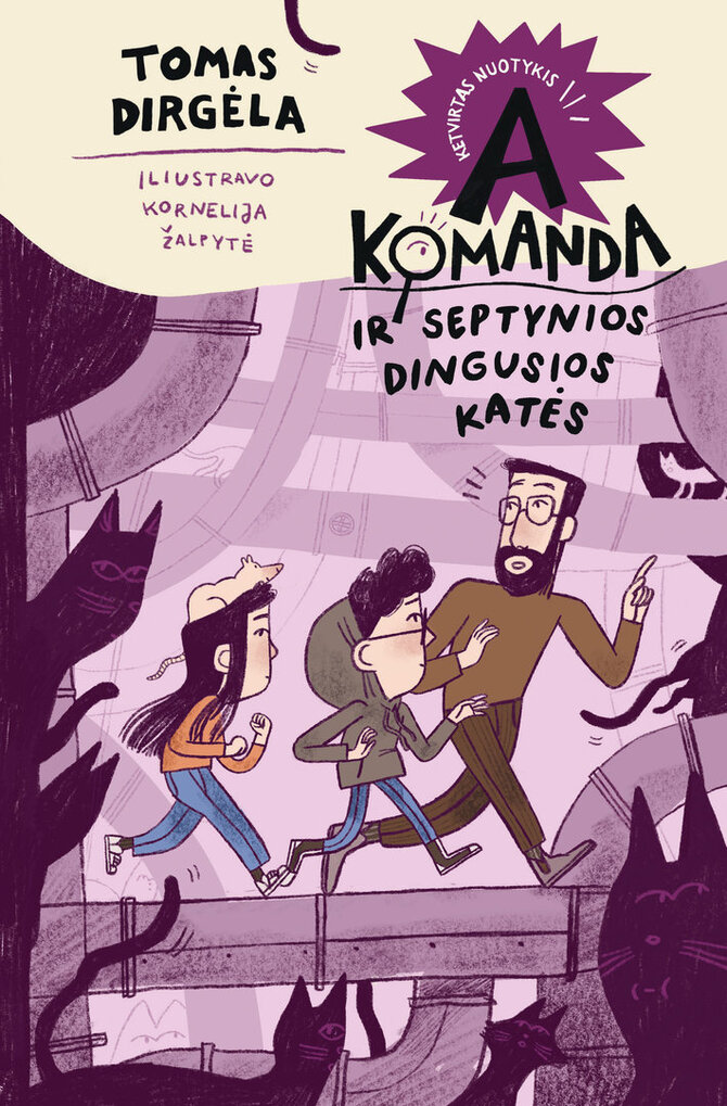 Leidyklos nuotr./„A komanda ir septynios dingusios katės“