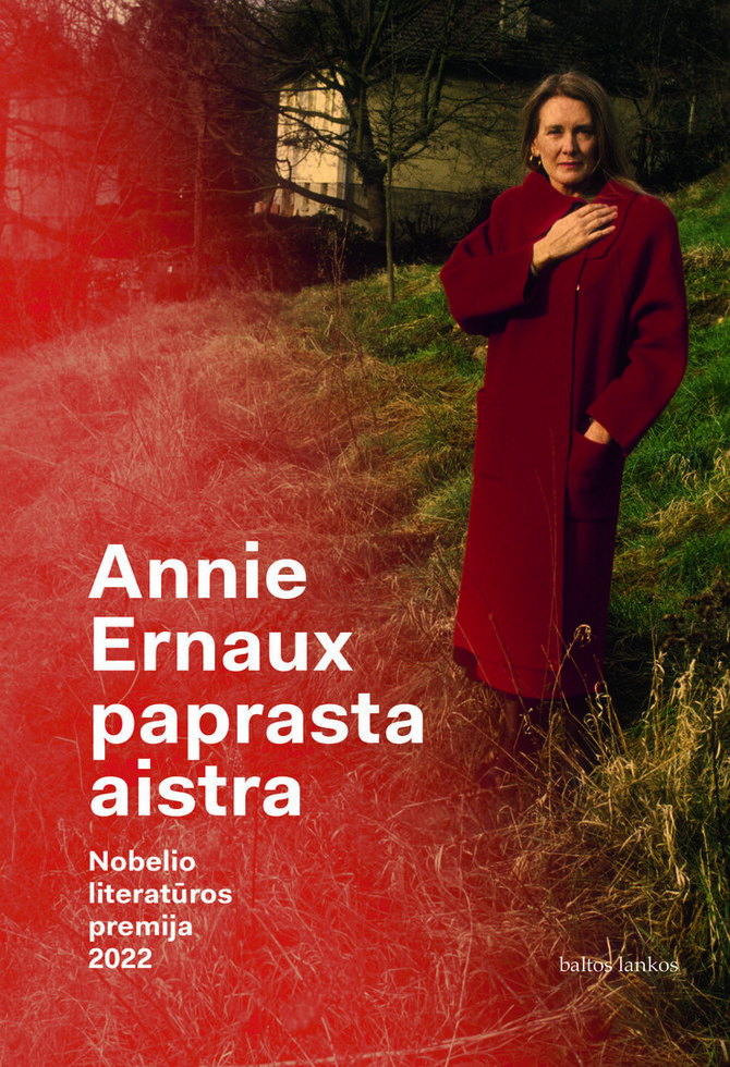 Leidyklos „Baltos lankos“ nuotr. /Annie Ernaux knygos „Paprasta aistra“ viršelis