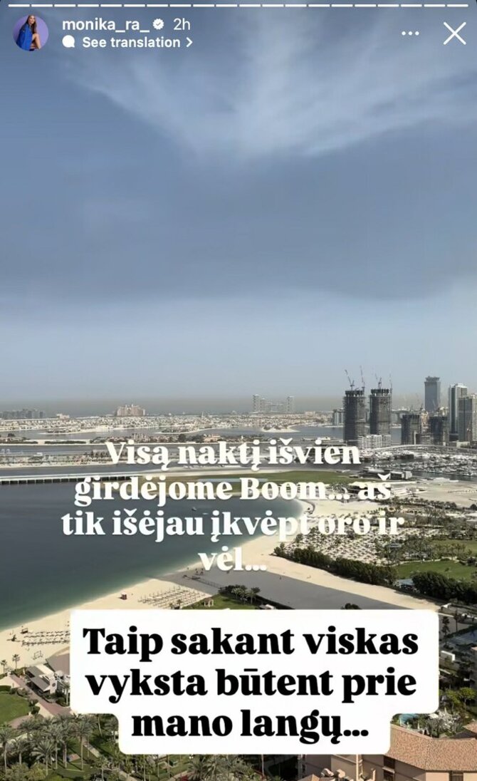 Soc. tinklų nuotr./Monikos Ra įrašas iš Dubajaus