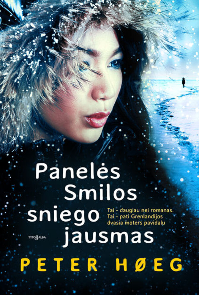 „Panelės Smilos sniego jausmas“