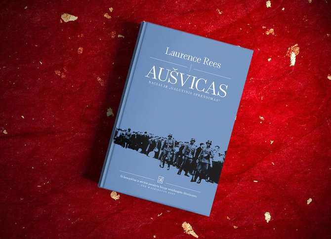 Laurence’as Reesas „Aušvicas“