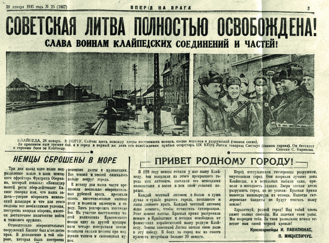 1945 m. sausio 30 d. sovietų 92-ojo šaulių korpuso laikraščio „Pirmyn pulkim priešą“ (rus. Вперед на врага) vedamasis straipsnis „Sovietų Lietuva visiškai išlaisvinta!“ ЦАМО, ф. 325, оп. 4570, д. 422.